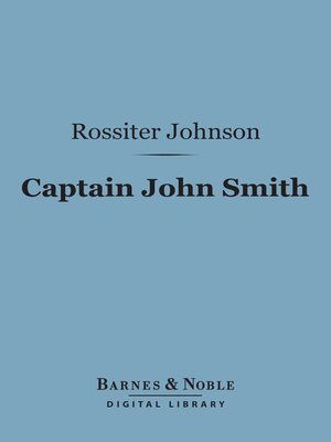 cover image of Captain John Smith (Barnes & Noble Digital Library)